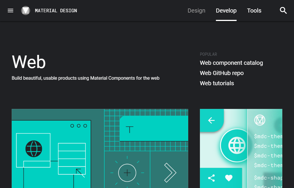 Screenshot of the Material Design website's "Develop" section, showcasing a dark background and a header with options like "Design," "Develop," and "Tools." The "Web" category is highlighted with graphics and links to a web component catalog, GitHub repo, Rect UI, and tutorials.